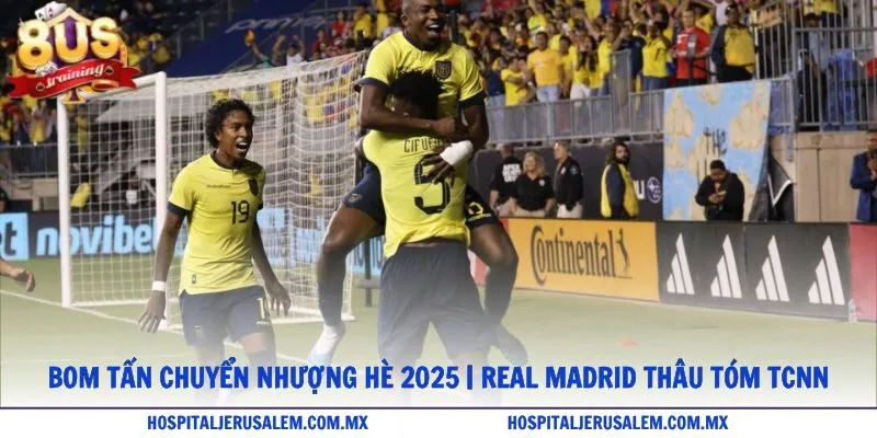 Bom Tấn Chuyển Nhượng Hè 2025 | Real Madrid Thâu Tóm TCNN
